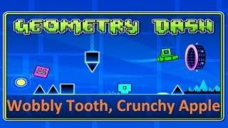 Geometry Dash Wobbly Tooth Crunchy Apple 1 hour loop [upl. by Lamaaj]