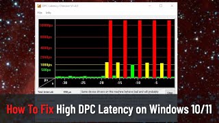 How To Fix High DPC Deferred Procedure Call Latency on Windows 1011 [upl. by Nanon]