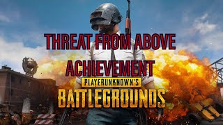 PUBG MOBILE THREAT FROM ABOVE ACHIEVEMENT  ALL LOCATIONS [upl. by Stedt]