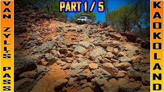 Van Zyls Pass  Namibia  Kaokoland  Part 1 [upl. by Doy72]