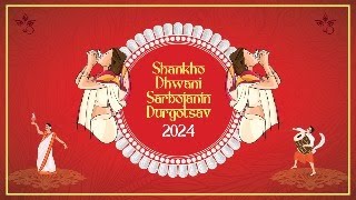 Shankho Dhwani Sarbojanin Durgotsav 2024 [upl. by Krahling]