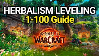 Herbalism Leveling 1100 The War Within Profession Guide  World of Warcraft [upl. by Iem]