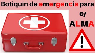 🚑💔 BOTIQUÍN DE EMERGENCIA PARA EL ALMA [upl. by Yrreg844]