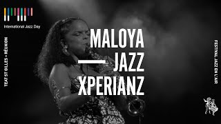 Maloya Jazz Xperianz • 13th International Jazz Day [upl. by Jadd]