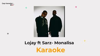 Lojay ft sarz Monalisakaraoke [upl. by Carlee686]