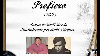 PREFIERO Rulli Rendo  Raúl Vásquez [upl. by Purcell]