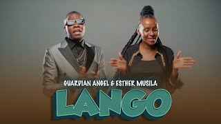 Guardian Angel X Esther musila  LANGO Official video [upl. by Salman794]