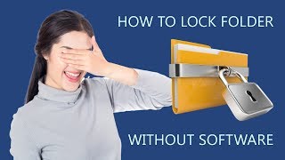 How to Lock Folders in Windows 10 without Software [upl. by Nuyh918]