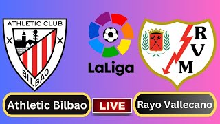 Live  Athletic Bilbao vs Rayo Vallecano  Spanish La LigaRound 15  Football Live match [upl. by Laemaj]