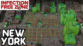 Infection Free Zone  New York Gameplay  60 DAYS No Commentary [upl. by Enywtna]