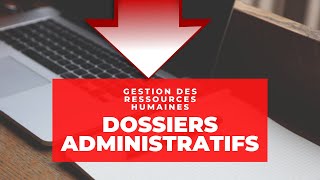 Dossiers administratifs du personnel [upl. by Sindee]