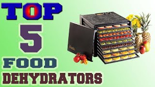 Best Food Dehydrators – Top 5 Food Dehydrators in 2021 Review [upl. by Sheng989]