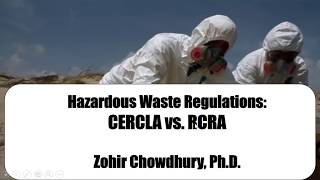 Hazardous Waste Regulations CERCLA Vs RCRA [upl. by Doralyn]