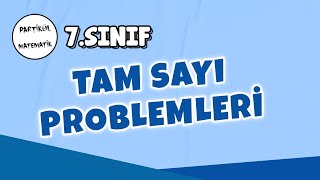 7Sınıf Matematik  Tam Sayı Problemleri  2025 [upl. by Macknair36]