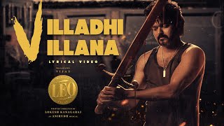 LEO  Villadhi Villana Lyric Video  Thalapathy Vijay  Lokesh Anirudh  LEO Official Trailer [upl. by Ardnossak]