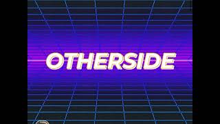 Otherside Ft AntoineX [upl. by Letnohs]