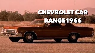 Chevrolet Car range In 1966 [upl. by Adriaens720]