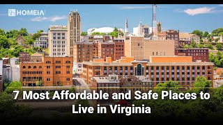 7 Most Affordable and Safe Places Cities to Live in Virginia [upl. by Tavia]