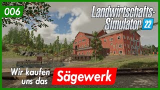 LS22  006  Silverrun Forest  Wir kaufen uns das Sägewerk  Lets play [upl. by Anglo]