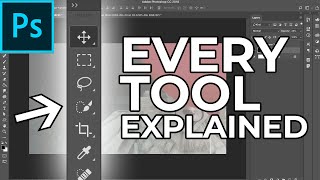 Adobe Photoshop Tutorial EVERY Tool in the Toolbar Explained and Demonstrated [upl. by Annalee]