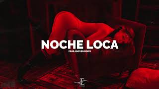 Chencho Corleone Type Beat  ¨NOCHE LOCA¨  Pista de Reggaeton Comercial 2024 [upl. by Marteena340]