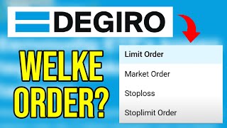 DEGIRO tutorial market order limit order take profit order stoploss order amp stoplimit order [upl. by Eedrahs]