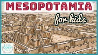 Mesopotamia for Kids  Ancient History for Children [upl. by Christie849]