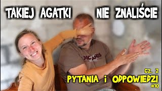 🤪 Takiej AGATKI jeszcze nie znaliście PYTANIA i ODPOWIEDZI cz 2  Q amp A 10 [upl. by Dasie34]