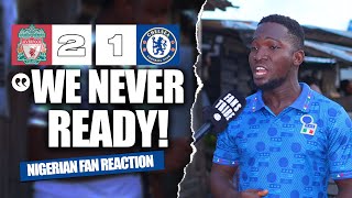 LIVERPOOL 21 CHELSEA  Johnson  NIGERIAN FAN REACTIONPremier League 24245 HIGHLIGHTS [upl. by Nahpos859]