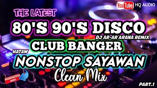 THE BEST OF DISCO 80S 90S CLUB BANGER NONSTOP REMIX  PARTY TIME  DJ ARAR ARAÑA REMIX [upl. by Gefell]