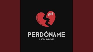 Perdóname [upl. by Yortal]