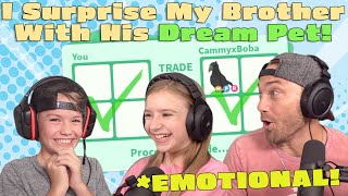 I Surprise My Brother With His DREAM PET Watch Until The End Roblox Adopt Me [upl. by Goddart]