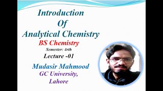 Introduction of Analytical ChemistryBS 04Mudasir Mahmood [upl. by Alesi]