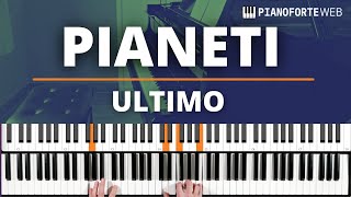 Pianeti Ultimo Tutorial e Spartito Pianoforte [upl. by Cerellia]