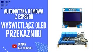 Automatyka ESP Easy 2  Przekaźniki wyświetlacz OLED serwer czasu [upl. by Sigrid864]