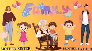 Kids vocabulary  Family  family members  Learn English educational video for kids [upl. by Yenaj]