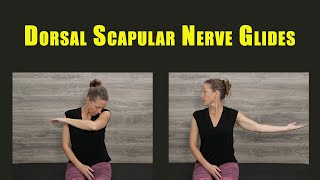 Flossing Exercises for DORSAL SCAPULAR NERVE ENTRAPMENT [upl. by Notslah]