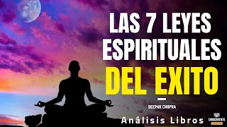 LAS 7 LEYES ESPIRITUALES DEL EXITO Ley de la Potencialidad Pura Resumen de Lecturas Recomendadas [upl. by Baer]