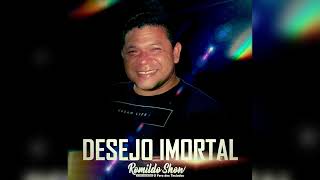 Romildo Show  DESEJO IMORTAL abril 2023 [upl. by Hashimoto]