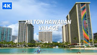 4K Hilton Hawaiian Village Waikiki Beach Resort in Honolulu Hawaii [upl. by Bennion1]