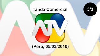 Tanda Comercial ATV Perú 05032010 33 [upl. by Ainelec970]