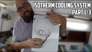 Sail Life  Installing an Isotherm cooling system Classic 2006 Part 1 of 3 [upl. by Yelsnia]