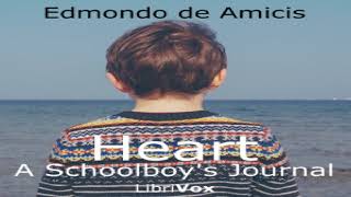 Heart a Schoolboys Journal  Edmondo de Amicis  School  Sound Book  English  17 [upl. by Daeriam]