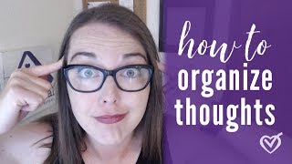 How to organize thoughts and ideas for GOOD [upl. by Niraa]