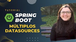 Aplicação Spring Boot com Múltiplos Datasources [upl. by Balfour]