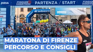 MARATONA DI FIRENZE  Consigli e percorso [upl. by Peedus]