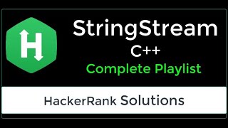 10  StringStream  HackerRank Solution  C  Easy  Complete Playlist [upl. by Pravit]