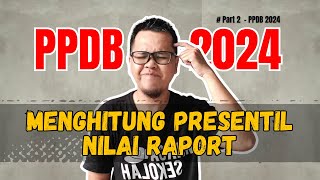 CARA MUDAH MENGHITUNG PERSENTIL NILAI RAPOR PPDB 2024 [upl. by Ellsworth]