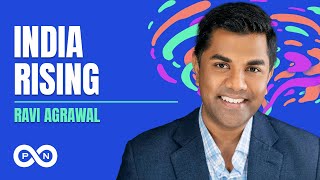 India Rising with Ravi Agrawal [upl. by Ridglea]