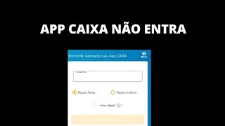 Internet Banking não entra não consigo acessar app da CAIXA [upl. by Alaecim]